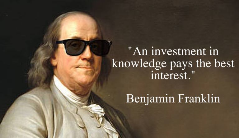 quote benjamin franklin: an investment in education pays the best interest
